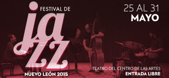 Festival de Jazz Nuevo León 2015