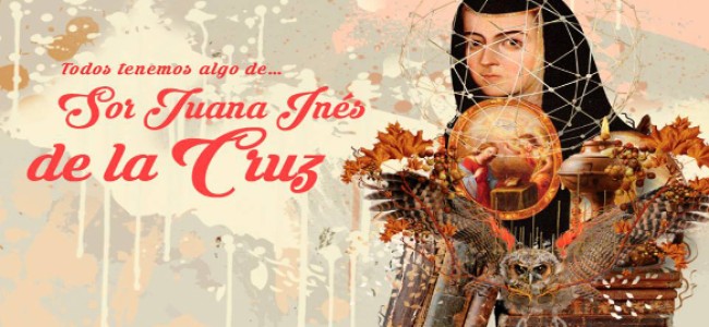 Sor Juana Inés de la Cruz, la peor de todas/ canal 22