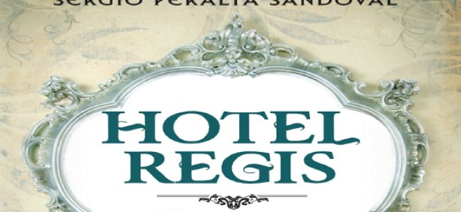 Descubre la historia del gran Hotel Regis