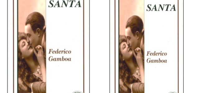 Lectura en casa, Santa, novela de Federico Gamboa