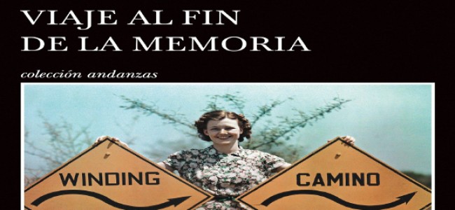 Viaje al fin de la memoria, primera novela histórica del milenio
