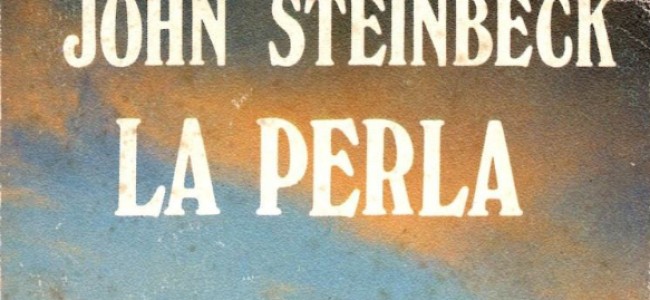 La perla de John Steinbeck, grandiosa novela corta / lectura en casa