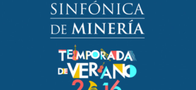 No te pierdas el concierto de la Orquesta Sinfónica de Minería /Verano 2016